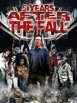 5 Years After the Fall (2016)