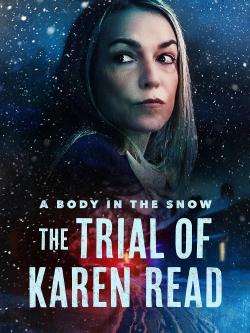 A Body In The Snow: The Trial of Karen Read (2025)