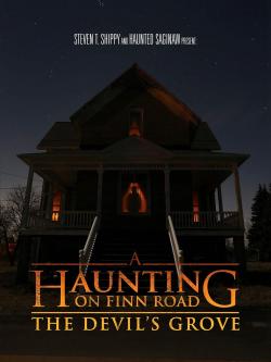 A Haunting on Finn Road: The Devil's Grove (2018)