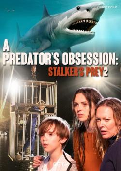 A Predator's Obsession (2022)
