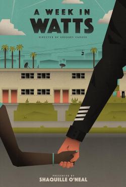 A Week in Watts (2018)