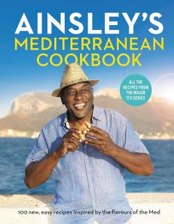 Ainsley's Mediterranean Cookbook (2020)