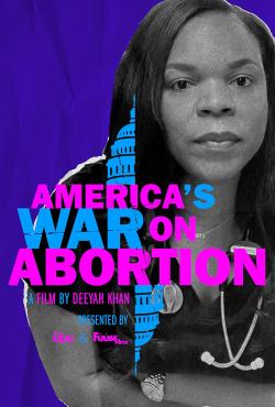 America’s War on Abortion (2020)