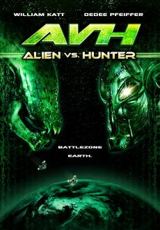 AVH: Alien vs. Hunter (2007)
