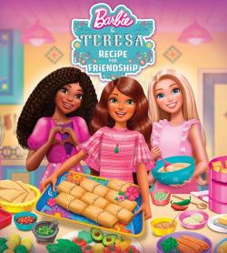 Barbie & Teresa: Recipe for Friendship (2025)