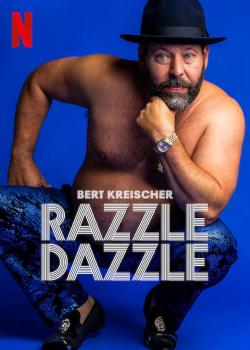 Bert Kreischer: Razzle Dazzle (2023)