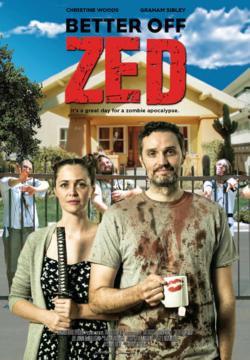 Better Off Zed (2019)
