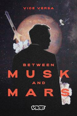 Between Musk and Mars (2020)
