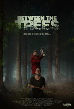 Between the Trees (2019)