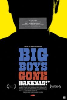 Big Boys Gone Bananas!* (2011)