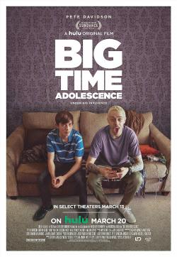 Big Time Adolescence (2020)