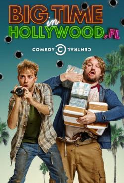 Big Time in Hollywood, FL (2015)