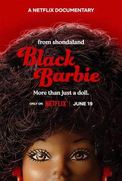Black Barbie: A Documentary (2024)