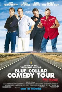 Blue Collar Comedy Tour: The Movie (2003)