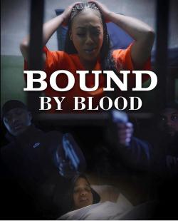 Bound by Blood (2023)