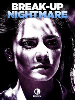Break-Up Nightmare (2017)