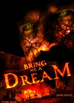 Bring Me a Dream (2020)
