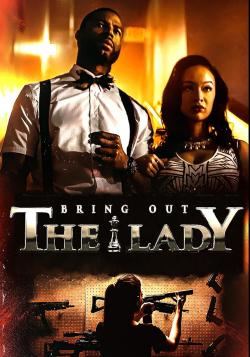 Bring Out the Lady (2016)