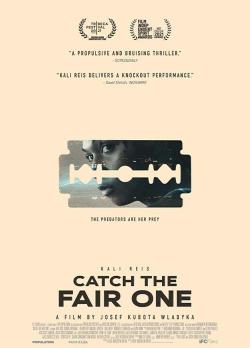 Catch the Fair One (2022)