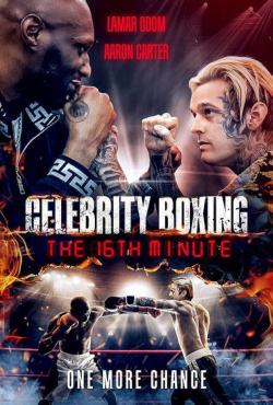 Celebrity Boxing: The 16th Minute (2024)