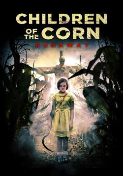 Children of the Corn: Runaway (2018)