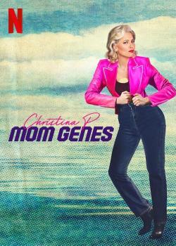 Christina P.: Mom Genes (2022)