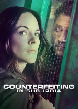 Counterfeiting in Suburbia (2020)