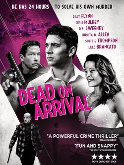 Dead on Arrival (2018)