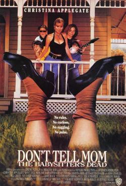 Don't Tell Mom the Babysitter's Dead (1991)