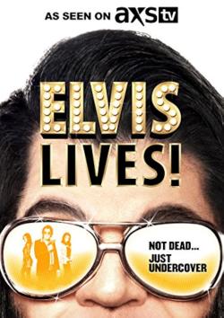 Elvis Lives! (2016)