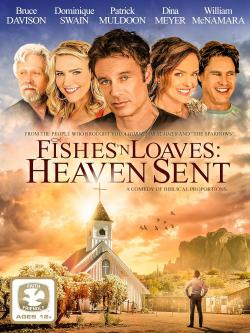 Fishes 'n Loaves: Heaven Sent (2016)