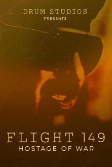 Flight 149: Hostage of War (2025)