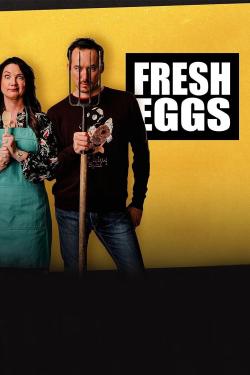 Fresh Eggs (2019)