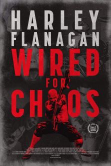 Harley Flanagan: Wired for Chaos (2025)