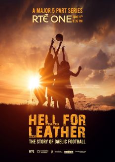 Hell for Leather: The Story of Gaelic Football (2025)