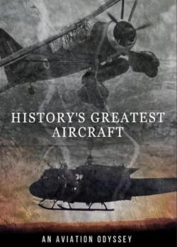 History's Greatest Aircraft (2022)