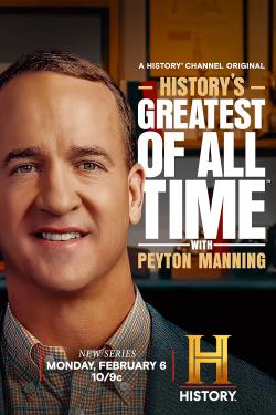 History's Greatest of All-Time with Peyton Manning (2023)
