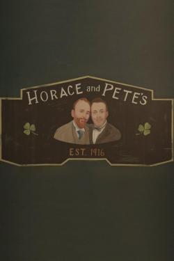 Horace and Pete (2016)