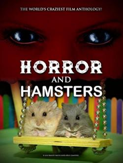 Horror and Hamsters (2018)