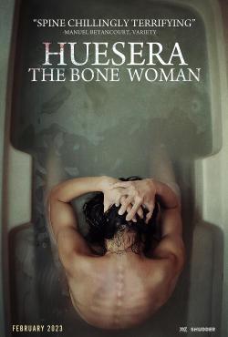 Huesera: The Bone Woman (2023)