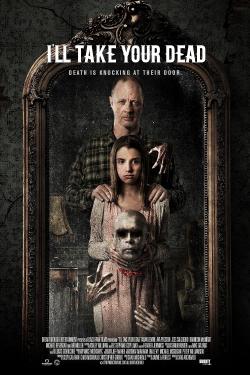 I'll Take Your Dead (2019)