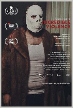 Incredible Violence (2019)