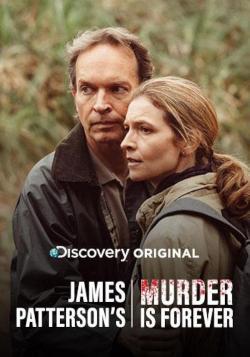 James Patterson's Murder Is Forever (2018)