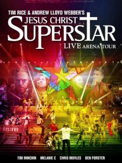 Jesus Christ Superstar: Live Arena Tour (2012)