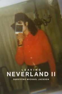 Leaving Neverland 2: Surviving Michael Jackson (2025)