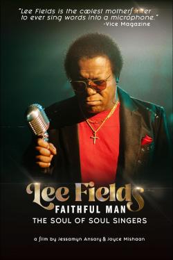 Lee Fields: Faithful Man (2022)