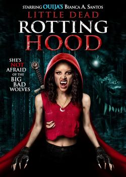 Little Dead Rotting Hood (2016)
