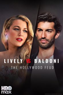 Lively vs Baldoni: The Hollywood Feud (2025)