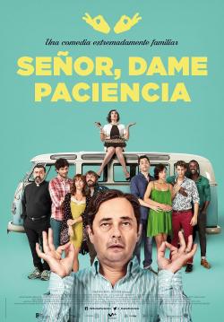 Lord, Give Me Patience (2017)