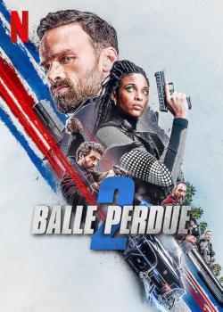 Lost Bullet 2: Back for More (2022)